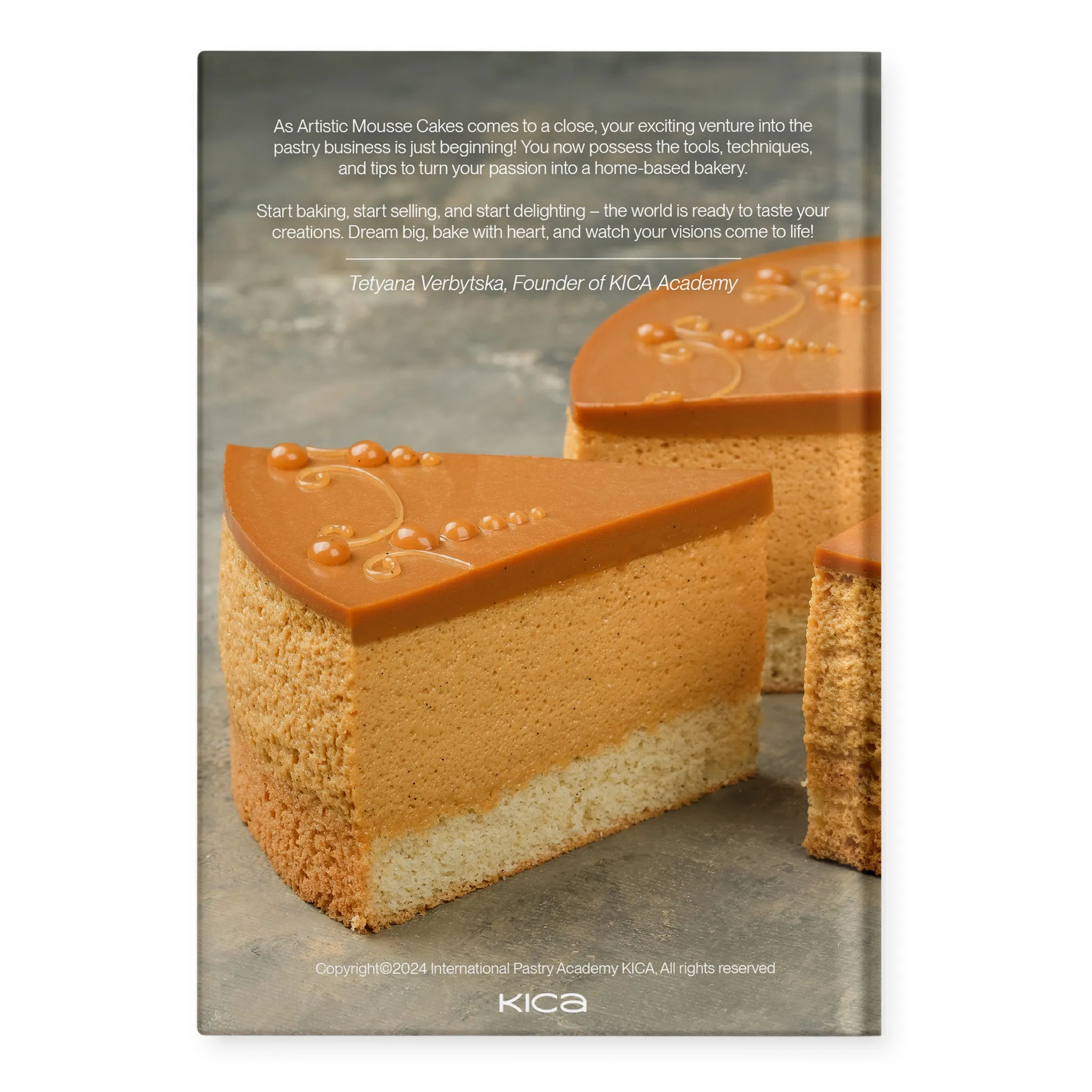 Artistic Mousse Cakes: Make Your First Move in Pastry with 7 Reliable Recipes - Image 9