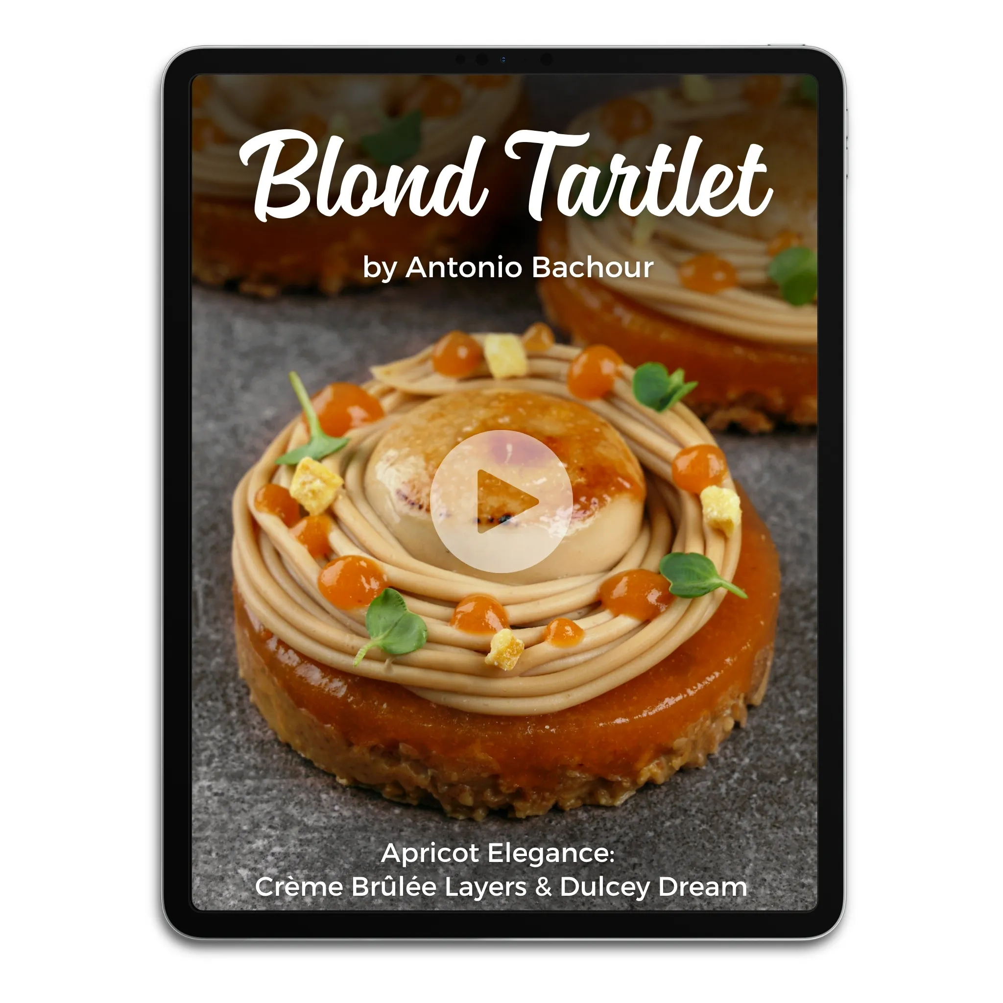 Blond Tartlet by Antonio Bachour Video Class